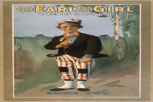 Ein Vintage-Plakat mit Eddie Foy, betitelt "The Earl and the Girl", mit einem zentralen Porträt eines Mannes und beschreibendem Text.